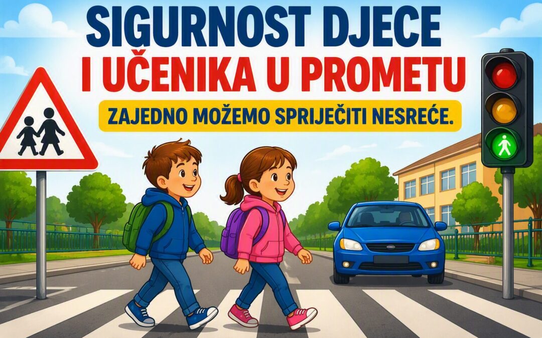 „Sigurnost djece i učenika u prometu“